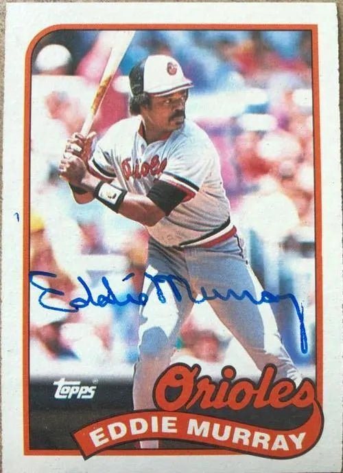 Eddie Murray Signed 1989 Topps Baseball Card - Baltimore Orioles