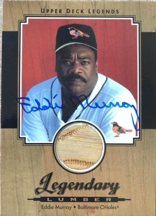 Eddie Murray Signed 2001 Upper Deck Legendary Lumber Baseball Card - Baltimore Orioles - PastPros