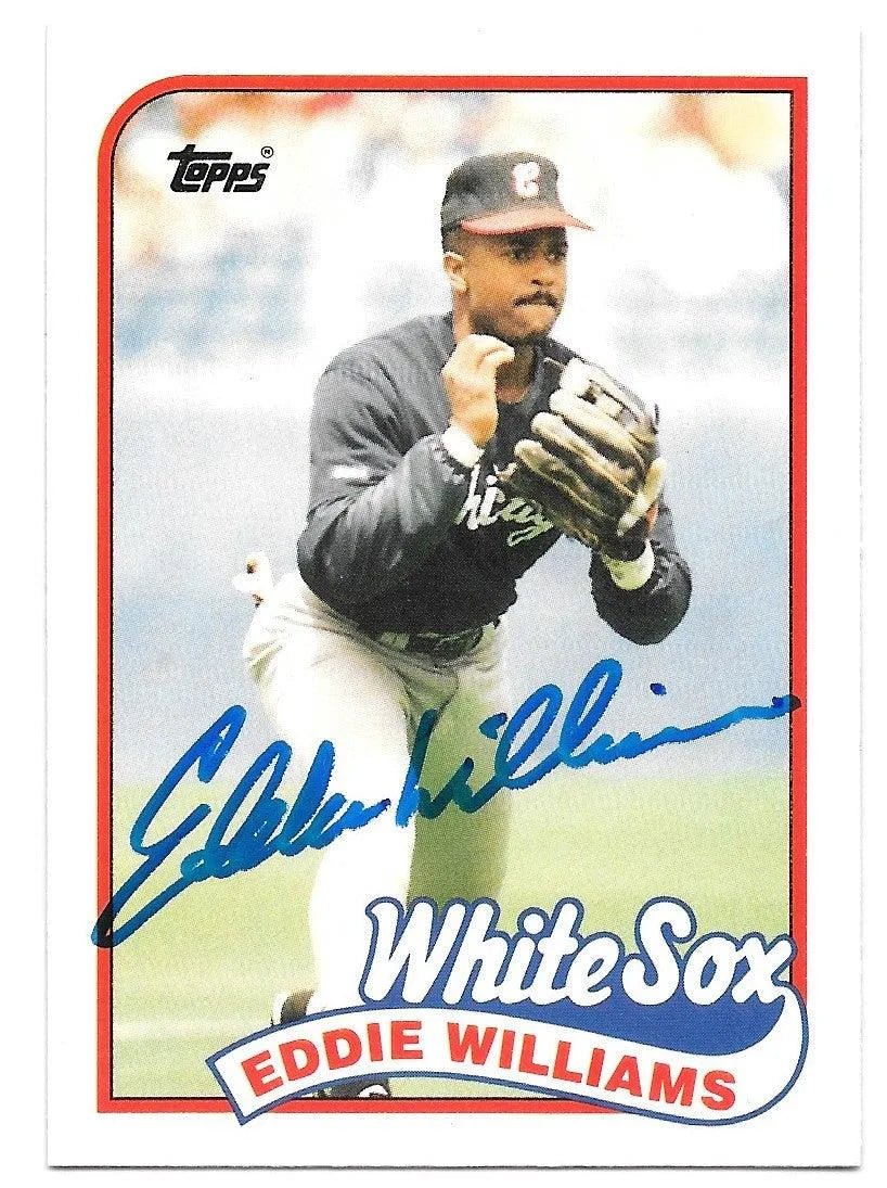 Eddie Williams Signed 1989 Topps Baseball Card - Chicago White Sox