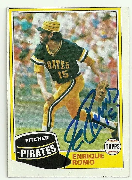 Enrique Romo Signed 1981 Topps Baseball Card - Pittsburgh Pirates