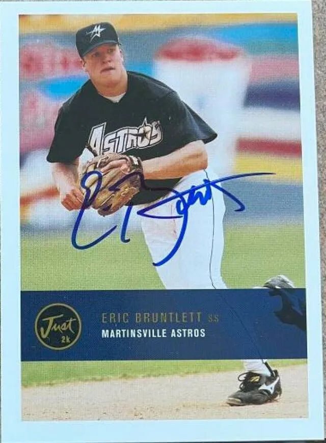Eric Bruntlett Signed 2000 Just Baseball Card - Martinsville Astros