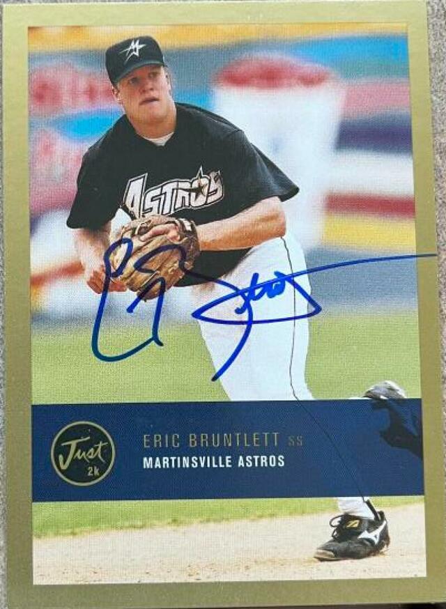 Eric Bruntlett Signed 2000 Just Gold Baseball Card - Martinsville Astros - PastPros