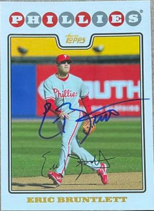 Eric Bruntlett Signed 2008 Topps Updates & Highlights Baseball Card - Philadelphia Phillies