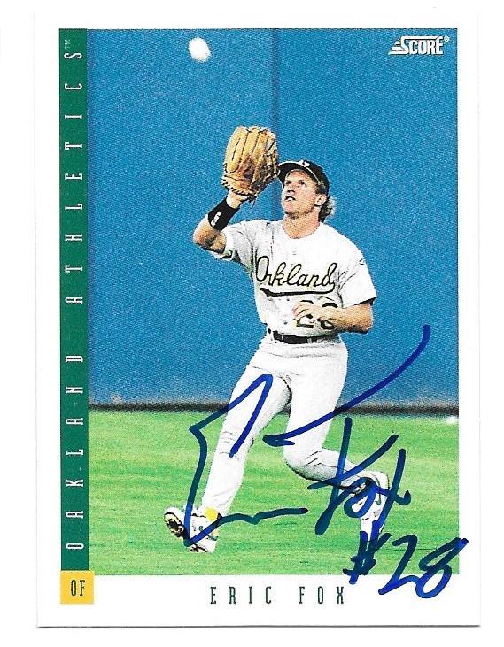 Eric Fox Signed 1993 Score Baseball Card - Oakland A's - PastPros