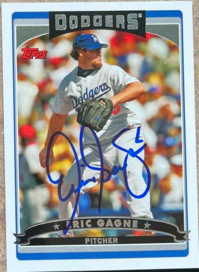 Eric Gagne Signed 2006 Topps Baseball Card - Los Angeles Dodgers - PastPros