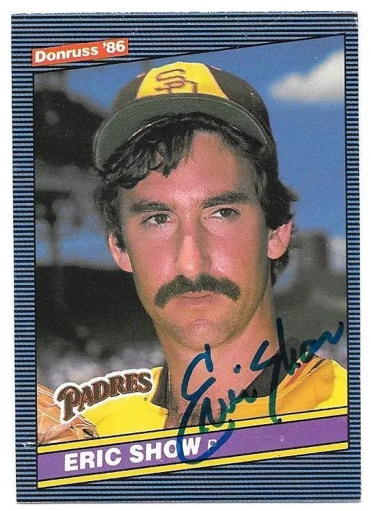 Eric Show Signed 1986 Donruss Baseball Card - San Diego Padres