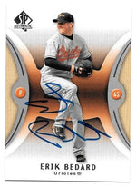Erik Bedard Signed 2007 SP Authentic Baseball Card - Baltimore Orioles