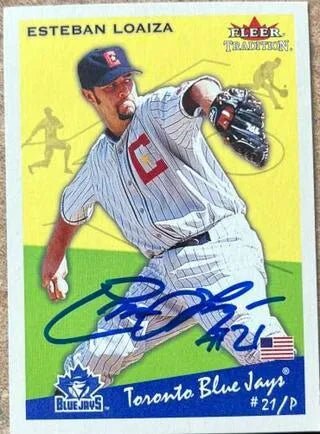Esteban Loaiza Signed 2002 Fleer Tradition Baseball Card - Toronto Blue Jays