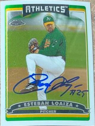 Esteban Loaiza Signed 2006 Topps Chrome Baseball Card - Oakland A's - PastPros