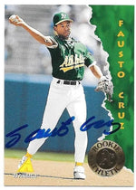 Fausto Cruz Signed 1995 Pinnacle Baseball Card - Oakland A's