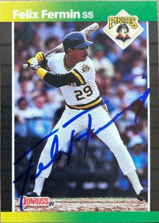Felix Fermin Signed 1989 Donruss Baseball Card - Pittsburgh Pirates - PastPros
