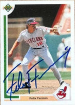 Felix Fermin Signed 1991 Upper Deck Baseball Card - Cleveland Indians