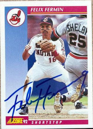 Felix Fermin Signed 1992 Score Baseball Card - Cleveland Indians - PastPros