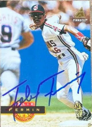 Felix Fermin Signed 1994 Pinnacle Baseball Card - Cleveland Indians