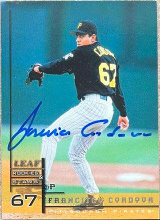 Francisco Cordova Signed 1998 Leaf Rookies & Stars Baseball Card - Pittsburgh Pirates - PastPros