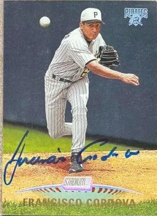 Francisco Cordova Signed 1999 Stadium Club Baseball Card - Pittsburgh Pirates