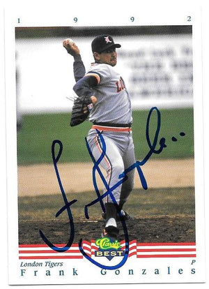 Frank Gonzales Signed 1992 Classic Best Baseball Card - PastPros