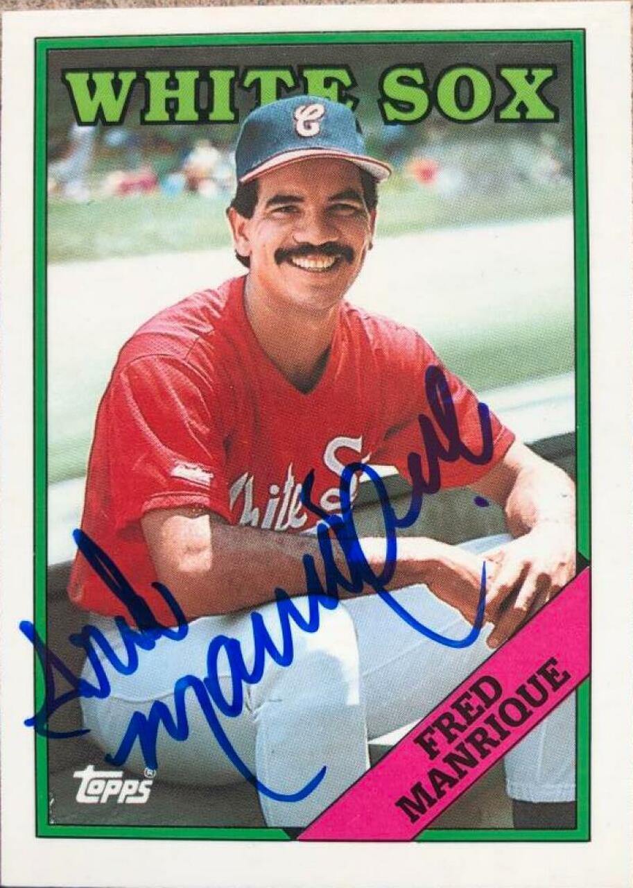 Fred Manrique Signed 1988 Topps Tiffany Baseball Card - Chicago White Sox - PastPros