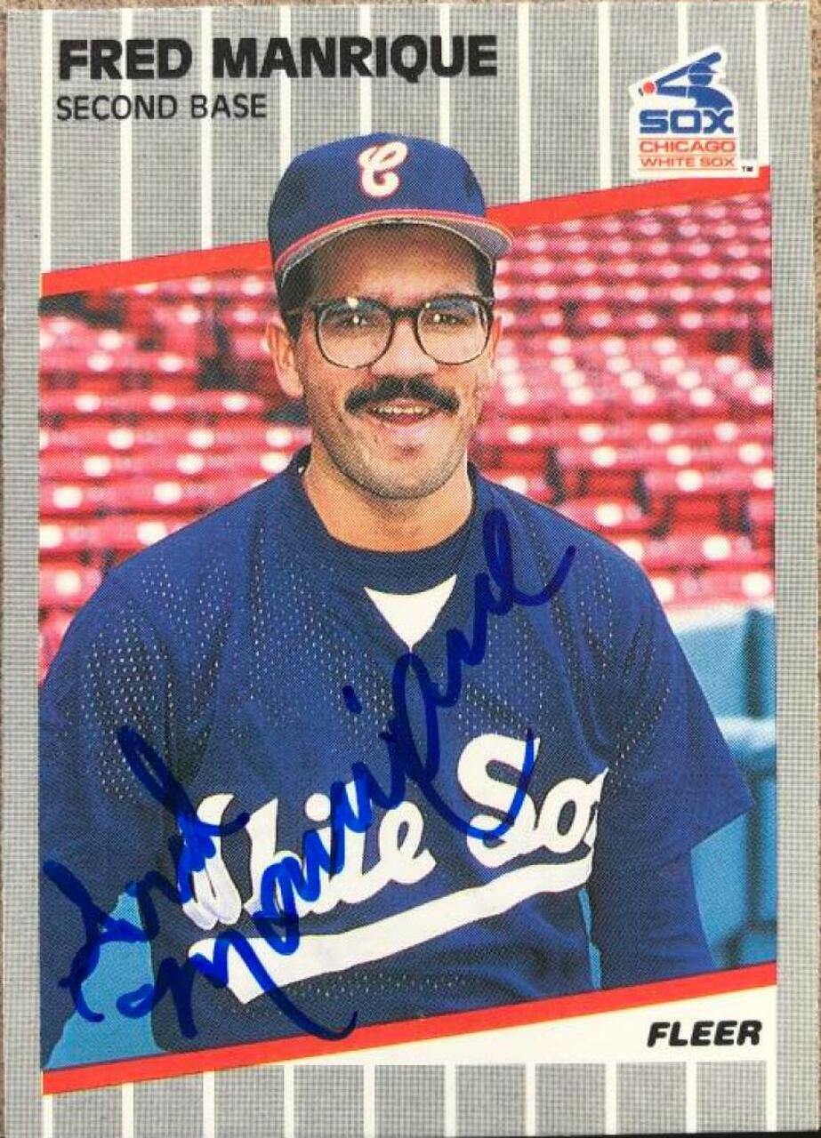 Fred Manrique Signed 1989 Fleer Baseball Card - Chicago White Sox - PastPros