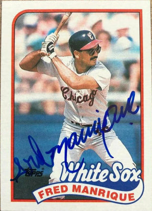 Fred Manrique Signed 1989 Topps Baseball Card - Chicago White Sox
