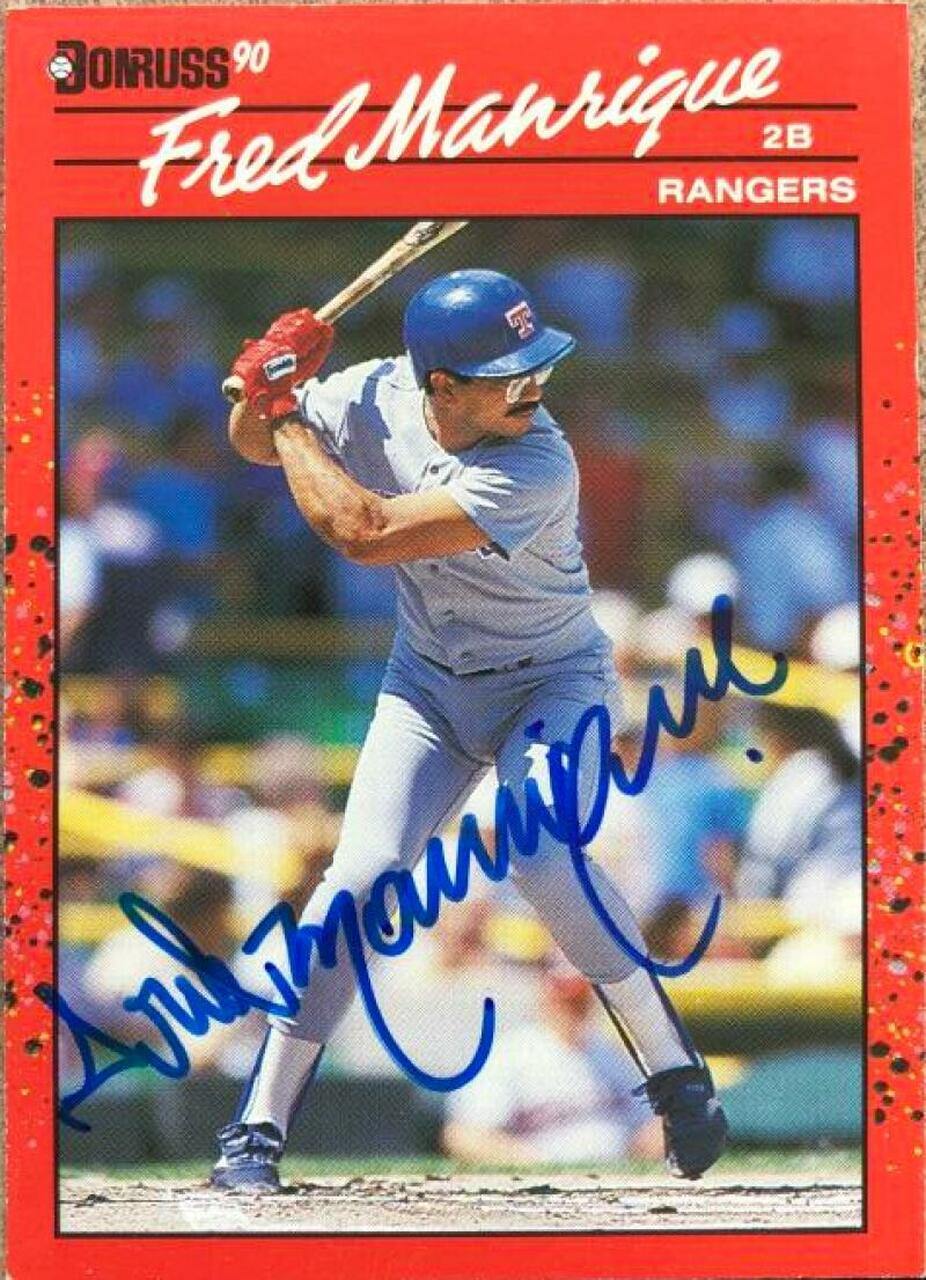 Fred Manrique Signed 1990 Donruss Baseball Card - Texas Rangers - PastPros