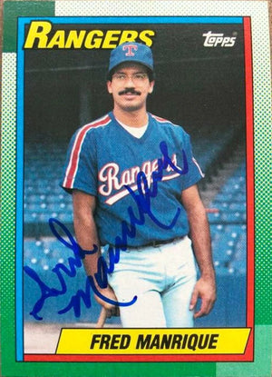 Fred Manrique Signed 1990 Topps Baseball Card - Texas Rangers
