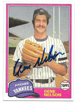 Gene Nelson Signed 1981 Topps Baseball Card - New York Yankees - PastPros