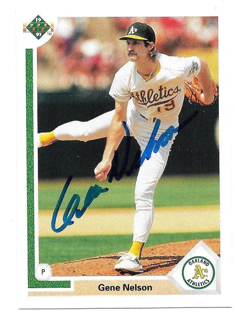Gene Nelson Signed 1991 Upper Deck Baseball Card - Oakland A's