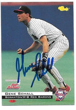 Gene Schall Signed 1994 Classic Baseball Card - SWB Barons