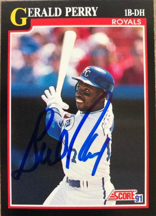 Gerald Perry Signed 1991 Score Baseball Card - Kansas City Royals - PastPros