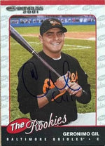 Geronimo Gil Signed 2001 Donruss Rookies Baseball Card - Baltimore Orioles