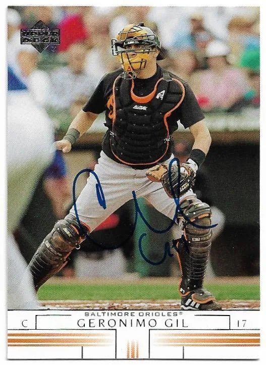 Geronimo Gil Signed 2002 Upper Deck Baseball Card - Baltimore Orioles