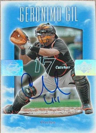 Geronimo Gil Signed 2002 Upper Deck Sweet Spot Baseball Card - Baltimore Orioles - PastPros