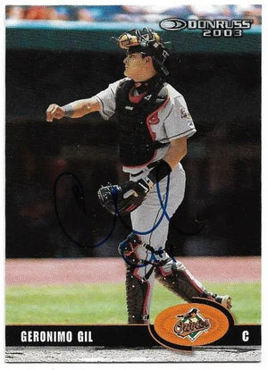Geronimo Gil Signed 2003 Donruss Baseball Card - Baltimore Orioles