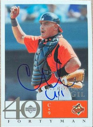 Geronimo Gil Signed 2003 Upper Deck 40 Man Baseball Card - Baltimore Orioles - PastPros