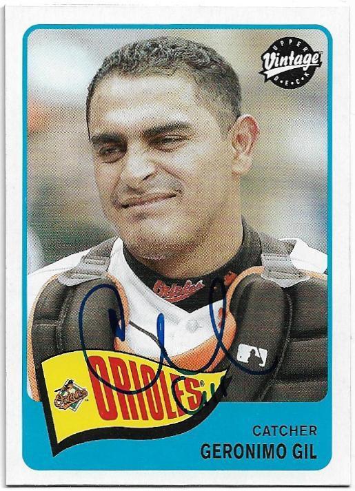 Geronimo Gil Signed 2003 Upper Deck Vintage Baseball Card - Baltimore Orioles - PastPros