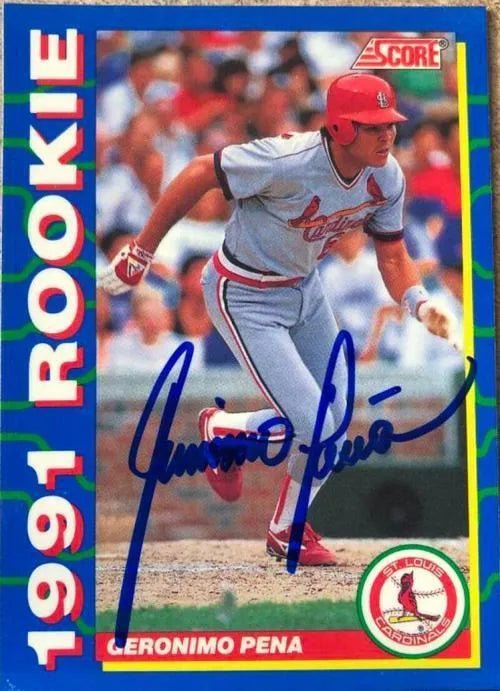 Geronimo Pena Signed 1991 Score Rookies Baseball Card - St Louis Cardinals