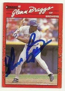 Glenn Braggs Signed 1990 Donruss Baseball Card - Milwaukee Brewers