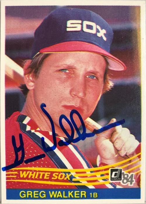 Greg Walker Signed 1984 Donruss Baseball Card - Chicago White Sox - PastPros