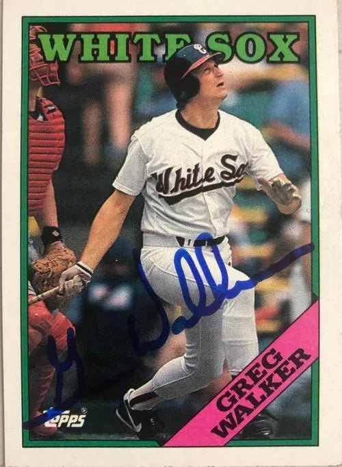 Greg Walker Signed 1988 Topps Baseball Card - Chicago White Sox
