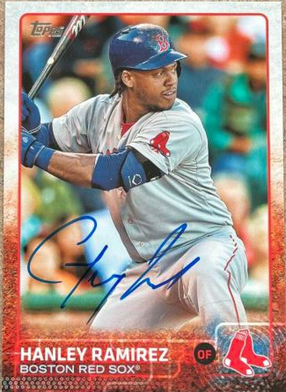 Hanley Ramirez Signed 2015 Topps Baseball Card - Boston Red Sox - PastPros