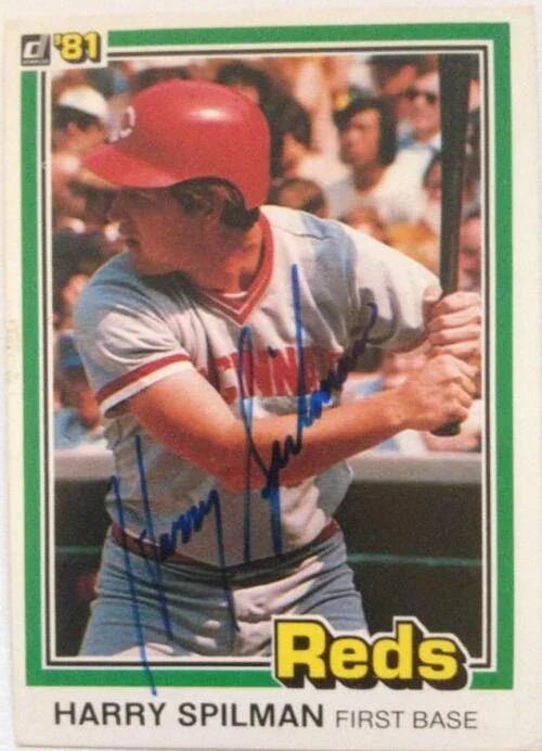 Harry Spilman Signed 1981 Donruss Baseball Card - Cincinnati Reds