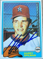 Harry Spilman Signed 1981 Topps Baseball Card - Houston Astros - PastPros
