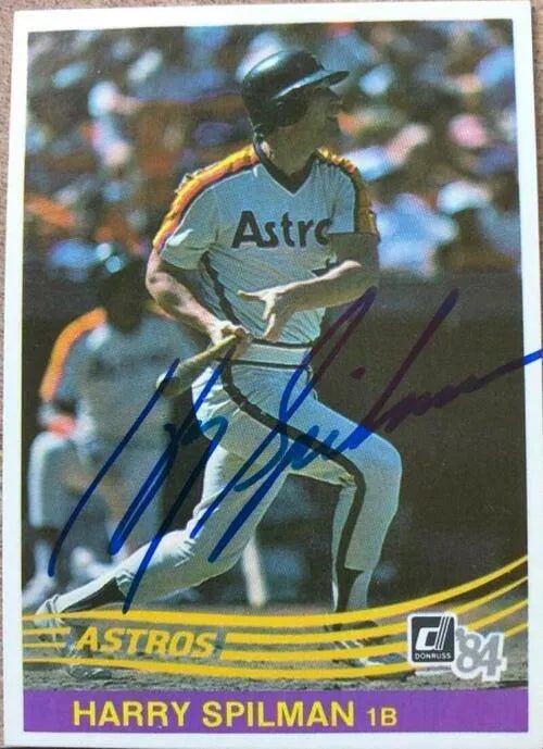 Harry Spilman Signed 1984 Donruss Baseball Card - Houston Astros