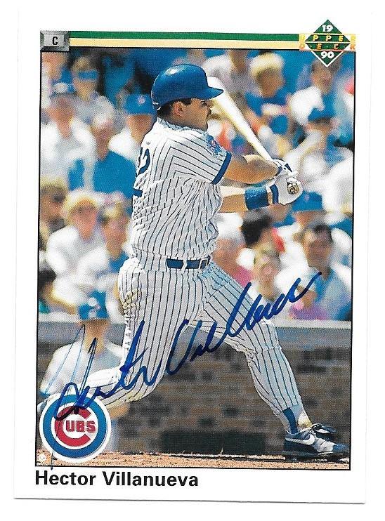 Hector Villanueva Signed 1990 Upper Deck Baseball Card - Chicago Cubs - PastPros