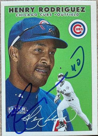 Henry Rodriguez Signed 2000 Fleer Tradition Baseball Card - Chicago Cubs - PastPros