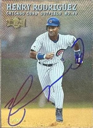 Henry Rodriguez Signed 2000 Metal Universe Baseball Card - Chicago Cubs