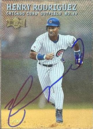 Henry Rodriguez Signed 2000 Metal Universe Baseball Card - Chicago Cubs - PastPros