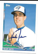 Huck Flener Signed 1994 Topps Baseball Card - Toronto Blue Jays