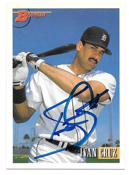 Ivan Cruz Signed 1993 Bowman Baseball Card - Detroit Tigers - PastPros